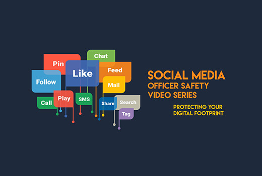Social Media Officer Safety