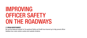 Image for Improving Officer Safety on the Roadways