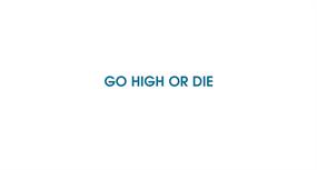 Image for Go High or Die