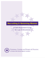 Image for Recruitment and Retaining Women: A  Self-Assessment Guide for Law Enforcement