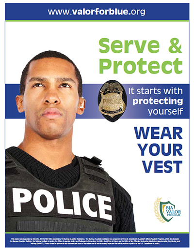 Serve & Protect&mdash;Wear Your Vest Poster